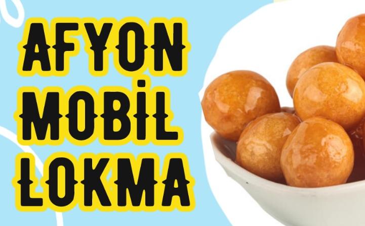 Afyon Mobil Lokma